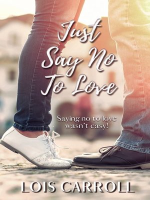 cover image of Just Say No to Love